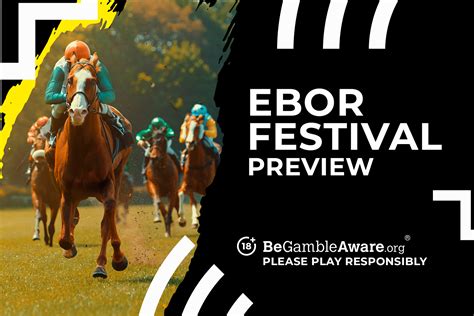 ebor festival betting odds|Yorkshire Ebor Festival 2023 Free Bets & Betting Guide.